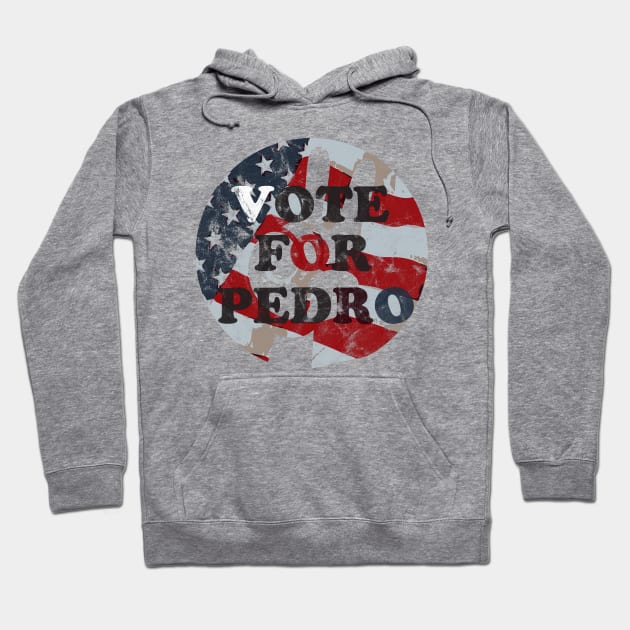 Vote for Pedro Vitnage Hoodie by Rayrock76